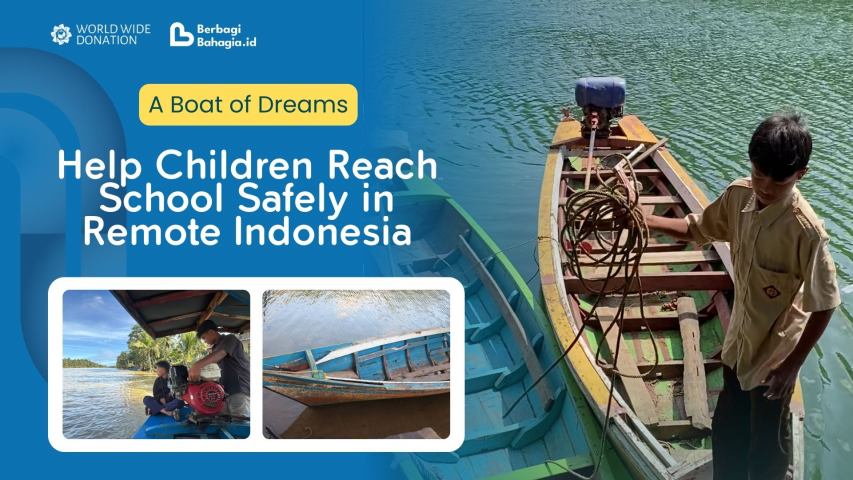 A Boat of Dreams: Help Children Reach School Safely in Remote Indonesia - 8